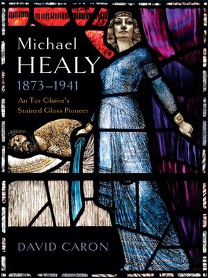 cover image of Michael Healy, 1873-1941
